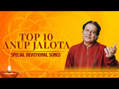 Top 10 Anup Jalota | Special Devotional Songs | Anup Jalota Jukebox