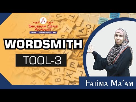 WORDSMITH TOOL-03 || 07 07 2021 || FATIMA MA'AM || #SSA #Banking #MBA #Advanced_Grammar