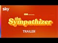 The Sympathizer Trailer Sky