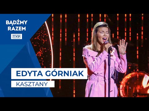 Edyta Górniak - Kasztany (Koncert "Za Zdrowie Pań")