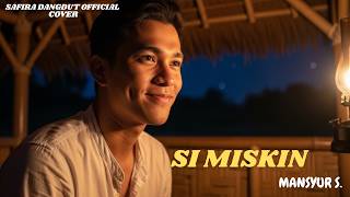 Download lagu Si Miskin – Safira Dangdut  (Cover) | Lagu Dangdut Mansyur S mp3