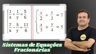 SISTEMA DE EQUAÇÕES FRACIONÁRIAS