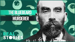 The Bluebeard Case (Crime Documentary) | Real Stories