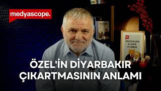 Özgür Özel'in Diyarbakır çıkartmasının anlam ve önemi | Ruşen Çakır yo
