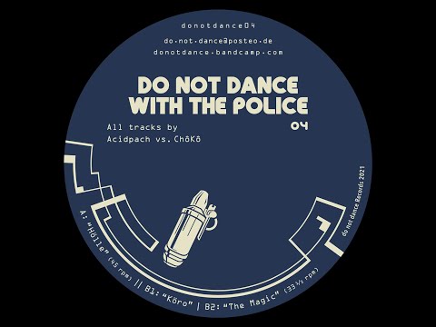 Acidpach vs. Chôkô - Hölle || donotdance04 | side A