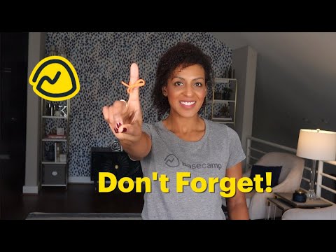 Basecamp 4 NEW Feature – Don't Forget!