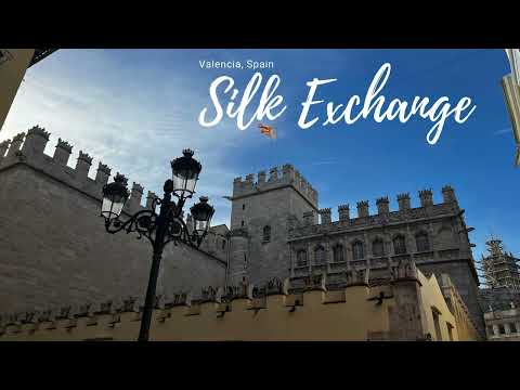 Valencia Silk Exchange
