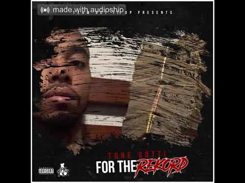 TONE GOTTI - FOR THE REKORD