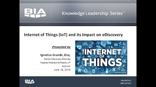 Internet of Things (IoT) and its Impact on eDiscovery
