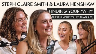 4: Your Body is NOT Your Worth Ft. Steph Claire Smith & Laura Henshaw