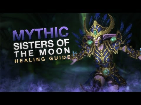 [Legion] Mythic Sisters Healing Guide