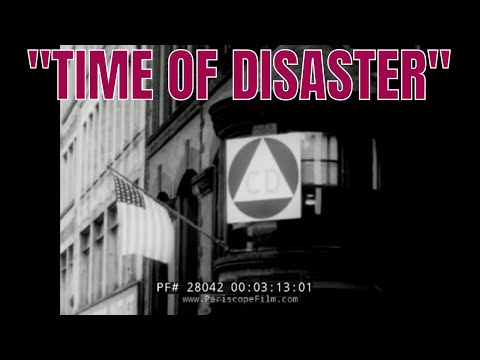 "TIME OF DISASTER" 1954 CIVIL DEFENSE / ATOMIC ATTACK PREPAREDNESS FILM 28042