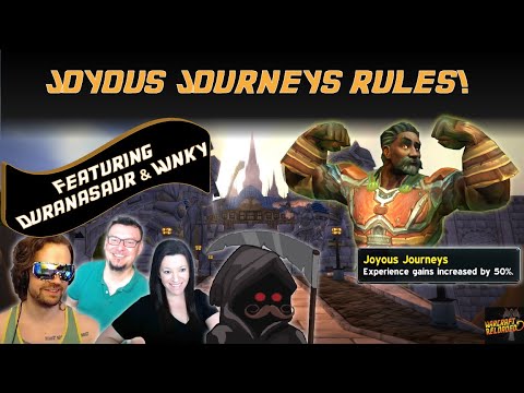 Joyous Journeys Rules! feat Winky and Duranasaur | Warcraft Reloaded Podcast 108