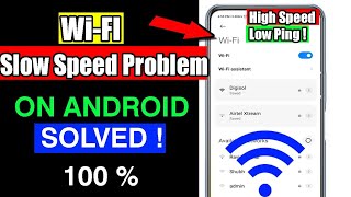 Wifi Slow Speed Problem on Android | How to Increase Wi-Fi Speed on Android Slow Wifi Problem Fix !