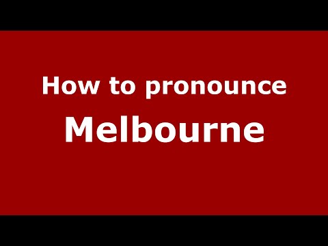How to pronounce Melbourne
