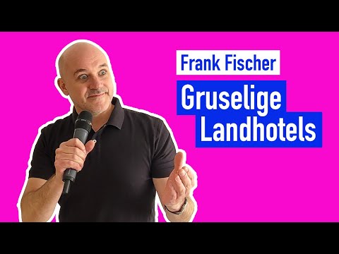 Frank Fischer - Gruselige Landhotels