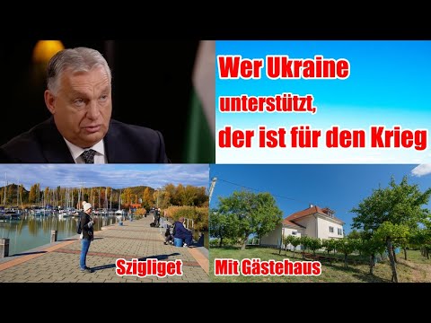 Wer Ukraine unterstützt, will Krieg und schöner Herbst am Balaton