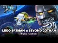 Lego Batman 3: Beyond Gotham - Soundtrack - Oa