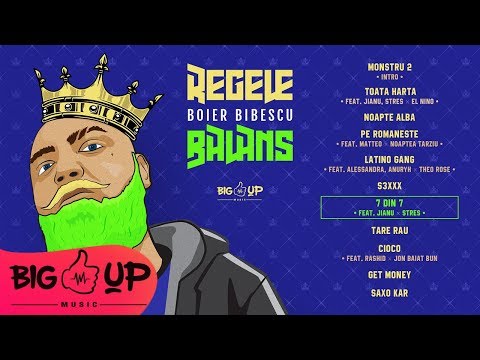 Boier Bibescu - 7 Din 7 (feat, Jianu & Stres) | Album "Regele Balans"