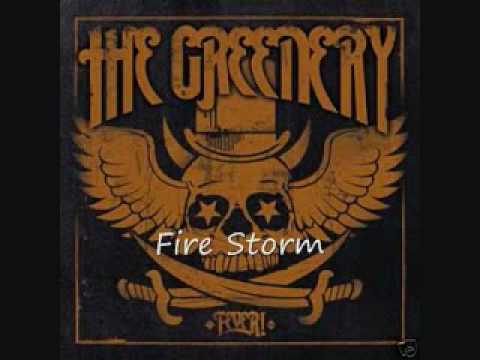 The Greenery Fire Storm