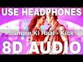 Jumme Ki Raat 8D Audio Kick Mika Singh Palak Muchhal Salman Khan Jacqueline Fernandez