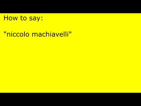 How to pronounce niccolo machiavelli