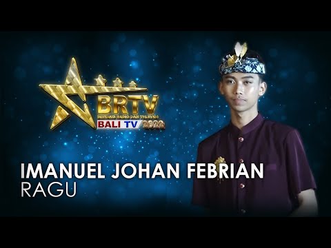 IMANUEL JOHAN FEBRIAN - RAGU | BRTV BALITV 2022