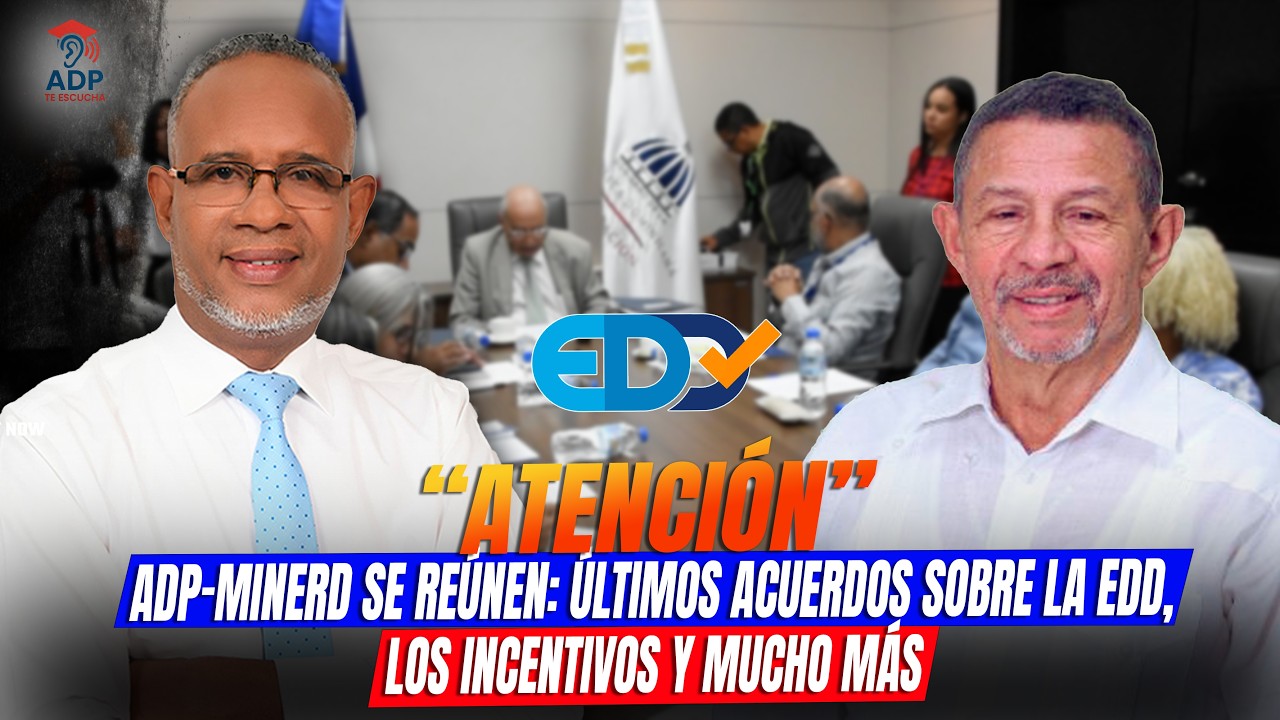 “ATTENTION” ADP-MINERD MEET: LATEST AGREEMENTS ON EDD, INCENTIVES AND MUCH MORE