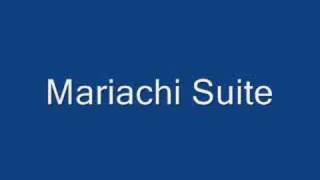 Mariachi Suite