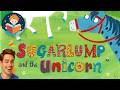 🐴🦄 Sugarlump and the Unicorn - Julia Donaldson | Read Aloud Kids Book | English Language | Male