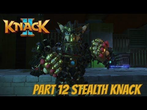 KNACK 2 PART 12