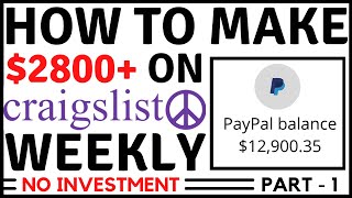 How To Genuinely Make $2800+ On Craigslist Per Week Online Without Any Investment [PART - 1]