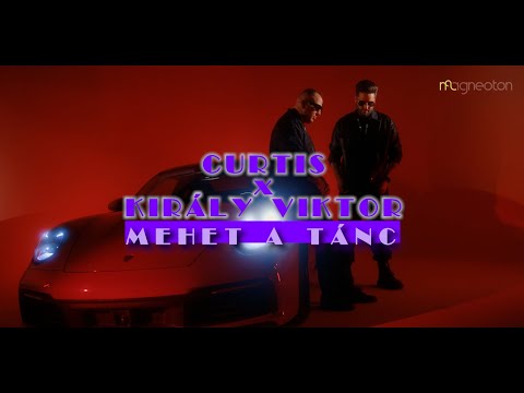 Curtis x Király Viktor - Mehet a tánc (Official Music Video)