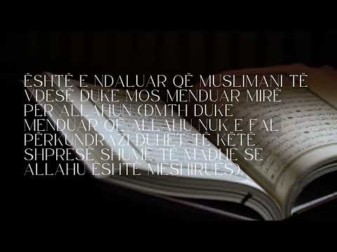 Ndalesat në Islam #8 - Është i ndaluar mendimi i keq për Allahun