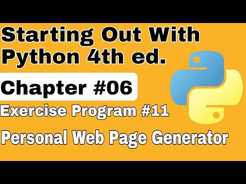 Starting Out With Python Chapter 6 Exercise Program 11 Personal Web Page Generator Python Program