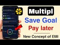New Multipl Save Buy Now Pay Later