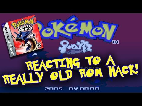 Really Old Pokemon Rom Hack Reaction! - Pokemon Quartz