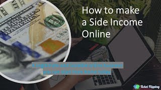 The 1 Best Way to Make a Side Income Online: Event Ticket Sales (2019)