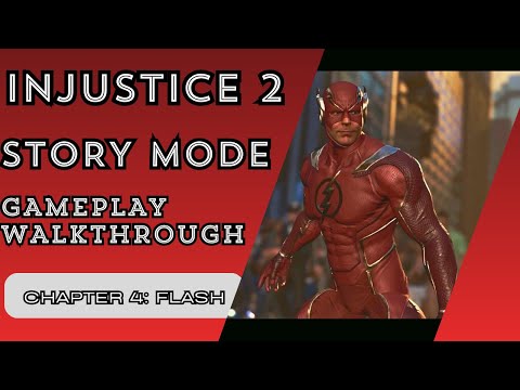 Injustice 2: Story Mode - Gameplay Walkthrough - Part 4 - Flash