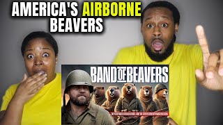 America's Airborne Beavers - Operation Beaver Drop (The Fat Electrician Reaction)