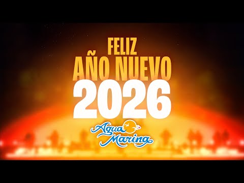 Agua Marina - AÑO NUEVO 2026 - Gracias por seguir con nosotros