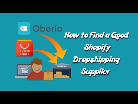 How to Find a Good Shopify Dropshipping Supplier | Find Dropshipping suppliers on AliExpress