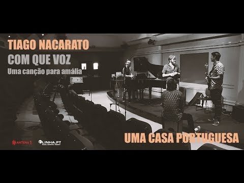 Tiago Nacarato - Uma Casa Portuguesa