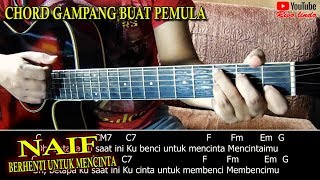 Download lagu Naif - Benci Untuk Mencinta (TUTORIAL CHORD MUDAH BUAT PEMULA) mp3