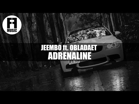 ♫JEEMBO ft. OBLADAET - ADRENALINE клип [NOIR CAR VIDEO]◉