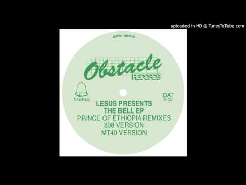 LESUS - The Bell (Prince of Ethiopia 808 Version) [OBR 0102]