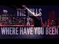 The Hills X Where Have You Been Mashup Tiktok Rihanna X The Weeknd