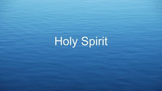 Holy Spirit - Derek Evans