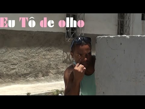 Eu tô de Olho - Paródia música Bailão do Robyssão