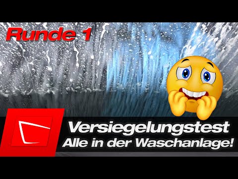 Der Härtetest 1 - Sprühversiegelungen gegen Waschanlage - Hier zeigt sich die wahre Strärke Runde 1